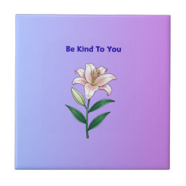 Be Kind To You Lily Self-Care  タイル