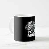 Be Kind To Your Mind – Awareness Mug コーヒーマグカップ (正面左)
