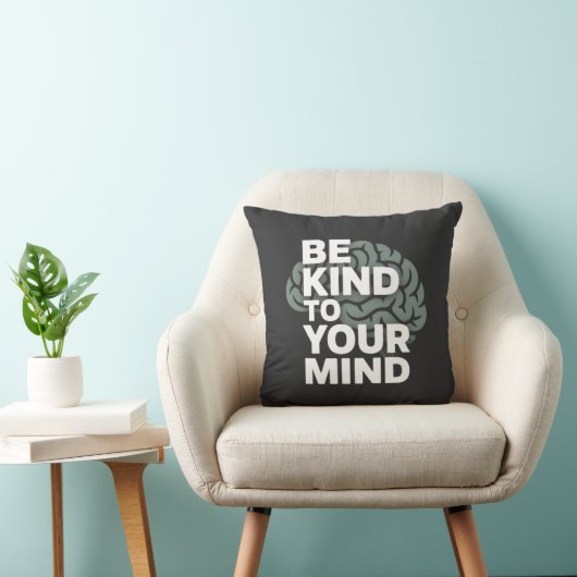 Be Kind To Your Mind – Calm Pillow クッション (椅子)