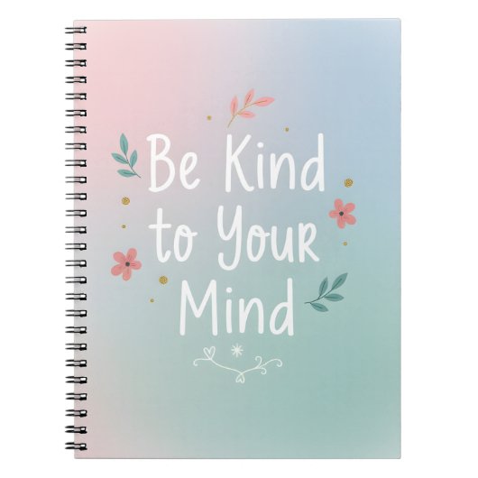 Be Kind to Your Mind – Gentle Self-Care Notebook ノートブック (正面)