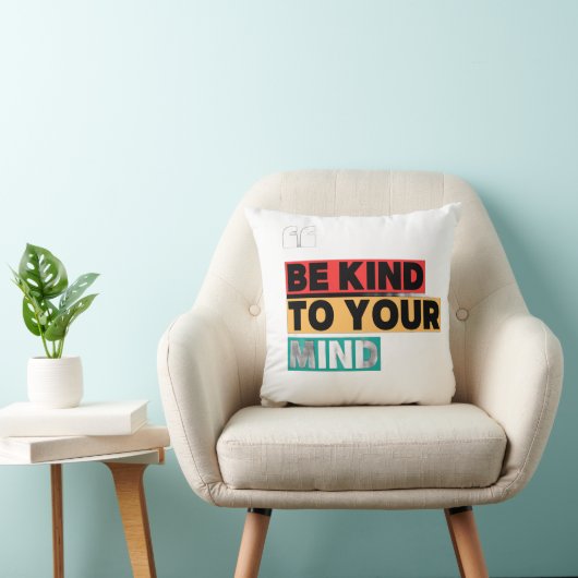 Be Kind to Your Mind - Health Awareness pillows  クッション (椅子)