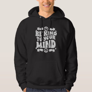Be Kind To Your Mind Inspirational Self Love Sprea パーカ