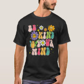Be Kind To Your Mind Mental Health Matters Awarene Tシャツ (正面)