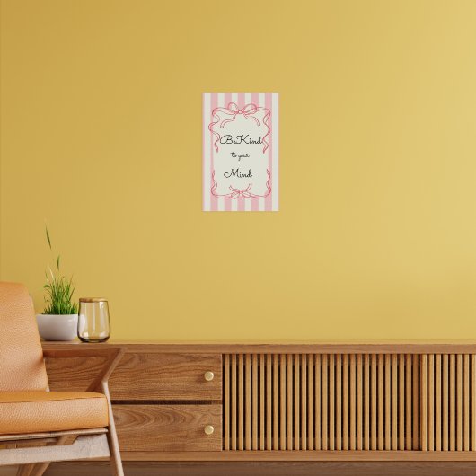 Be kind to your mind Motivational Poster ポスター (リビング2)