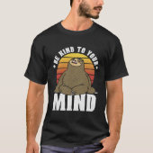 Be Kind To Your Mind National Stress Awareness Slo Tシャツ (正面)