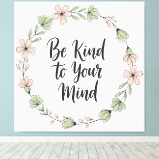 Be Kind to Your Mind – Pastel Floral Canvas Wall A キャンバスプリント