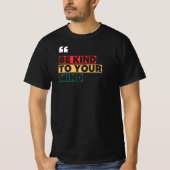 Be kind to your mind tシャツ (正面)
