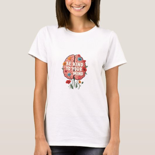 be kind to your mind tシャツ (正面)