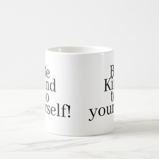 Be Kind to yourself! コーヒーマグカップ (中央)