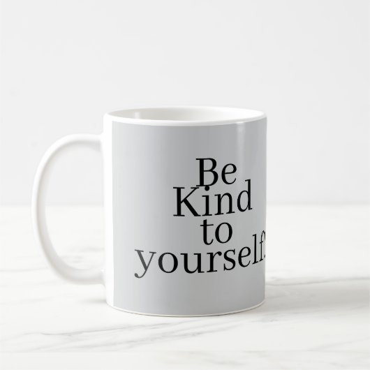 Be Kind to yourself! コーヒーマグカップ (左)
