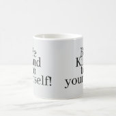 Be Kind to yourself! コーヒーマグカップ (中央)