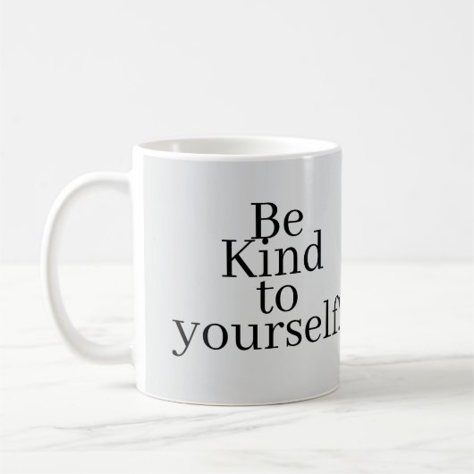 Be Kind to yourself! コーヒーマグカップ (左)