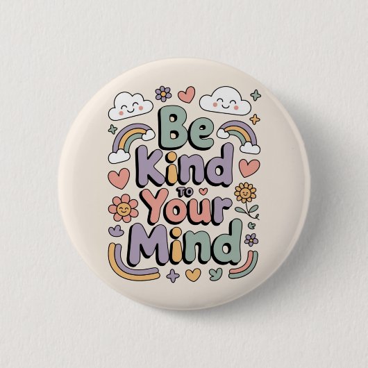 Be Kind to Yourself, Motivational, Inspirational 缶バッジ (正面)