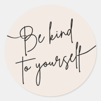 “Be Kind to Yourself” Self Care Quote Sticker ラウンドシール