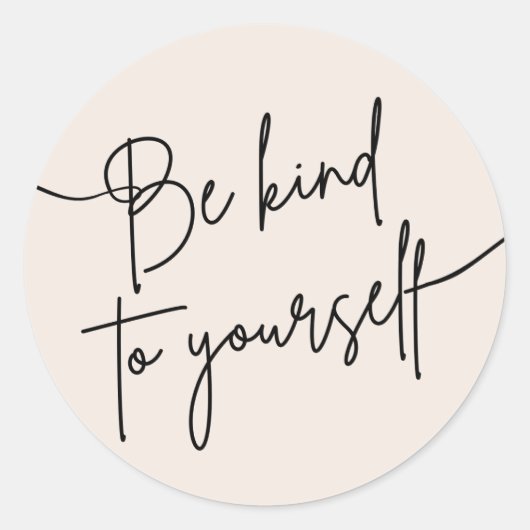 “Be Kind to Yourself” Self Care Quote Sticker ラウンドシール (正面)