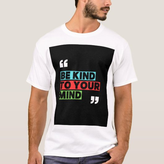 Be kind to yourself t shirt  tシャツ (正面)
