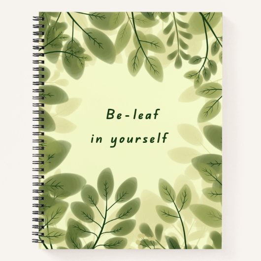 Be Leaf in Yourself Notebook ノートブック (正面)