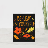 Be-leaf In Yourself Quotes Sayings Funny Gift  カード (正面)