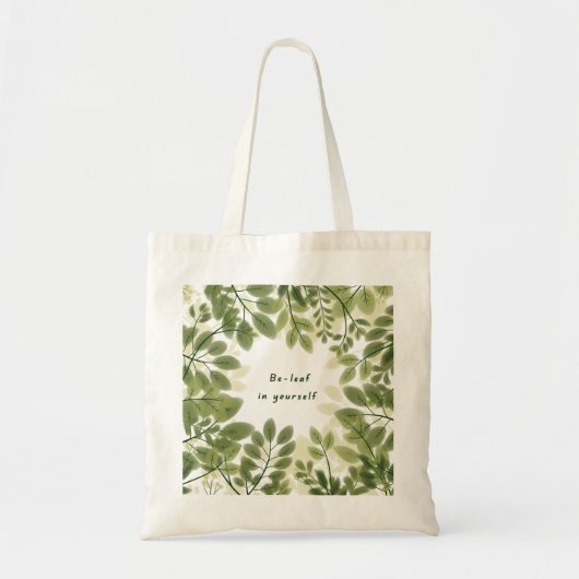 Be Leaf in Yourself Tote Bag トートバッグ (正面)