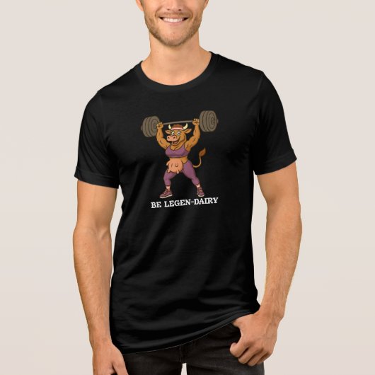 Be Legen-Dairy – Funny Cow Weightlifting Gym トライブレンドＴシャツ (正面)