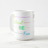 Be Liberal Be Free コーヒーマグカップ (正面左)