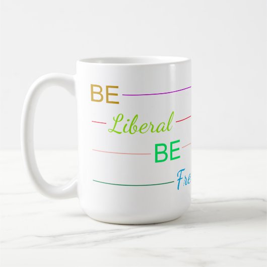 Be Liberal Be Free コーヒーマグカップ (左)