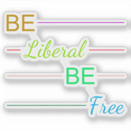 Be Liberal Be Free シール