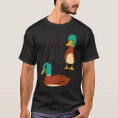 Be like a duck Calm on the surface but always padd Tシャツ (正面)