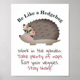 Be Like a Hedgehog Poster ポスター