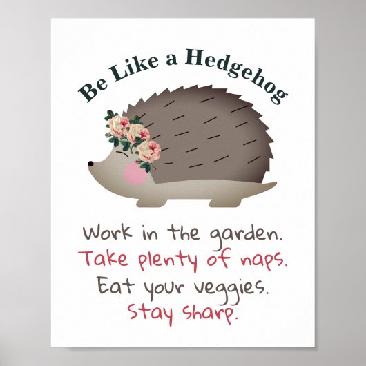 Be Like a Hedgehog Poster ポスター (正面)