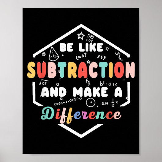 Be Like Subtraction Math Quote Chalkboard Teacher  ポスター (正面)