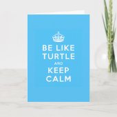 Be like TURTLE and KEEP CALM blue quote カード (正面)