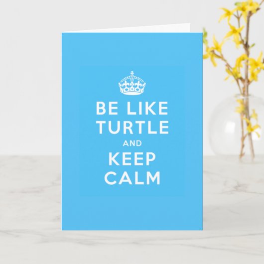 Be like TURTLE and KEEP CALM blue quote カード (黄色い花)