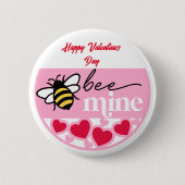 Be Mine:ハッピーバレンタインデーボタン 缶バッジ (正面)
