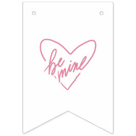 BE MINE  バンティングフラッグ