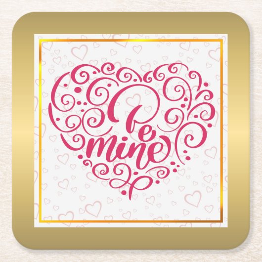 Be Mine」ヴィンテージ文字:ハッピーバレンタインデー スクエアペーパーコースター (正面)
