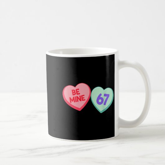 Be Mine 67 Cute Valentine Meme Heart Saying  コーヒーマグカップ (右)
