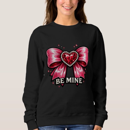 Be Mine Coquette Bow Heart Valentine Shirt スウェットシャツ (正面)