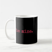 Be Mine - Fine Funny Couple Matching Valentine's D コーヒーマグカップ (左)