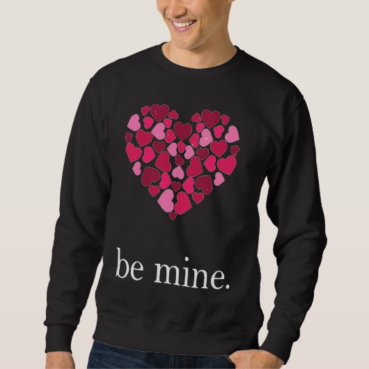 Be Mine Lovely Valentine's Day Heart Love Relation スウェットシャツ (正面)