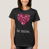Be Mine Lovely Valentine's Day Heart Love Relation Tシャツ (正面)