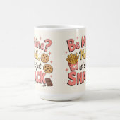 Be mine? Nah let's just snack コーヒーマグカップ (中央)