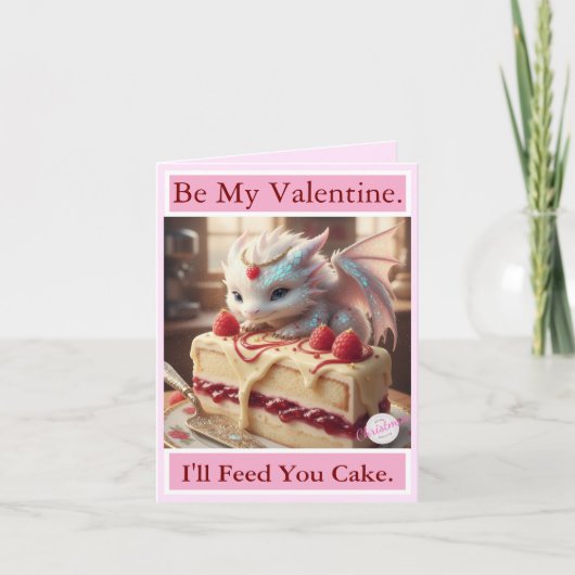 Be Mine, Valentine. I'll Feed You Cake. V-day Card カード (正面)