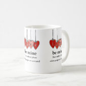 Be Mine Valentine Mug コーヒーマグカップ (正面右)