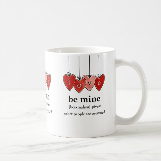 Be Mine Valentine Mug コーヒーマグカップ (右)