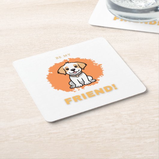 Be My Friend - Coaster スクエアペーパーコースター (アングル)