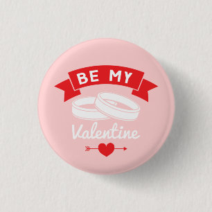 Be My Valentineリングや輪 缶バッジ