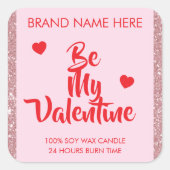 Be My Valentine Custom Pink Candle Labels  スクエアシール (正面)