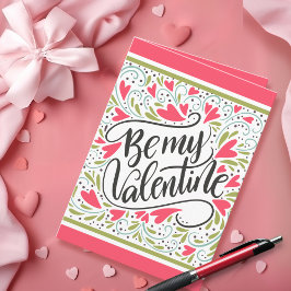 Be My Valentine Folded Valentine's Day Greeting  カード
