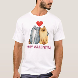 Be My Valentine - Happy Valentine Day My Cat Tシャツ